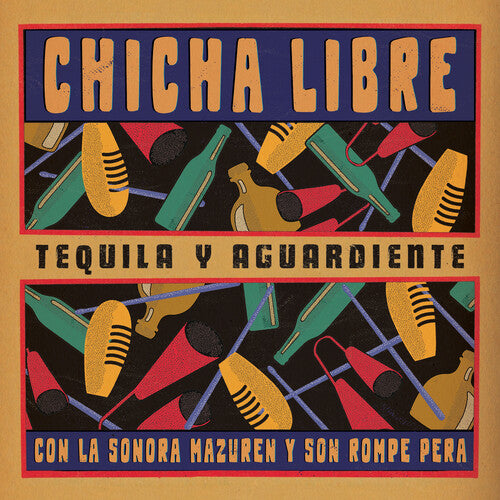 Tequila Y Aguardiente EP by Chicha Libre album artwork