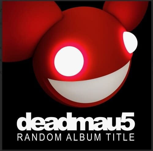 Random Album Title 2LP by Deadmau5 album artwork