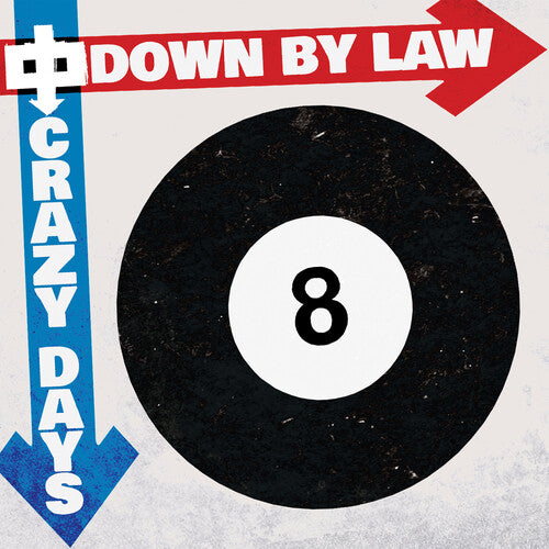 Crazy Days LP by Down By Law album artwork