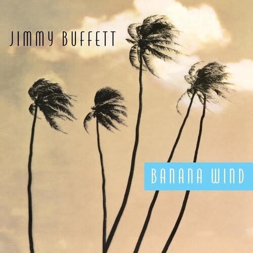 Banana Wind 2LP by Jimmy Buffett album artwork