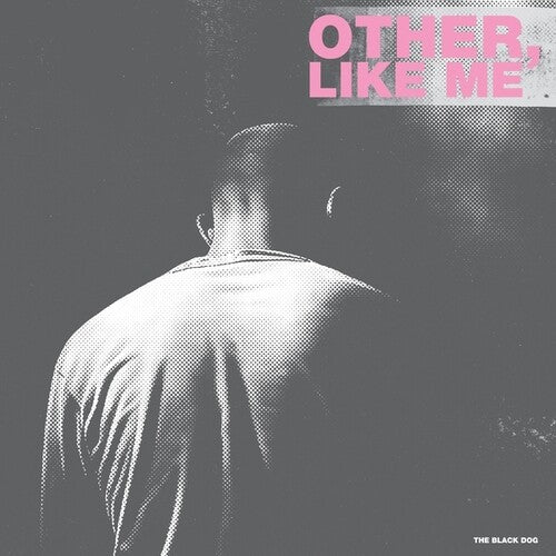 Other, Like Me LP by The Black Dog album artwork