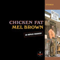Chicken Fat LP by Mel Brown album artwork