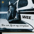 You Can Fly on my Aeroplane LP by Wee album artwork