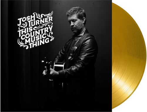 This Country Music Thing LP by Josh Turner album artwork