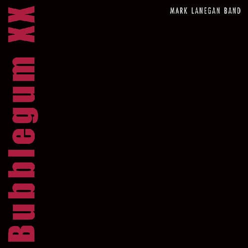 Bubblegum XX 2LP by Mark Lanegan album artwork