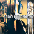 ...the Dandy Warhols Come Down 2LP by The Dandy Warhols album artwork