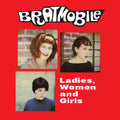 Ladies, Women and Girls LP by Bratmobile album artwork