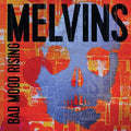 Bad Mood Rising LP by Melvins album artwork