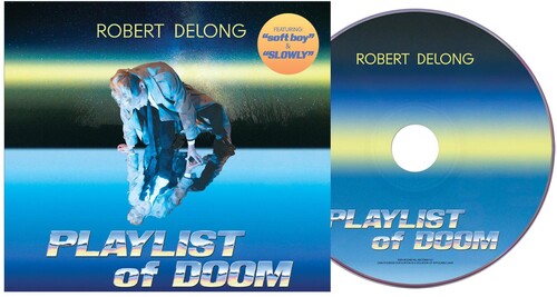 Playlist Of Doom LP by Robert Delong album artwork
