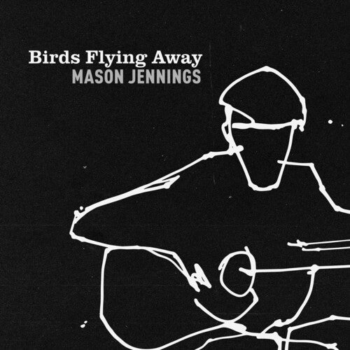 Birds Flying Away LP by Mason Jennings album artwork