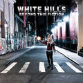 Beyond This Fiction LP by White Hills album artwork