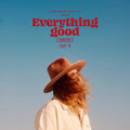 Everything Good LP by Jordan Feliz album artwork