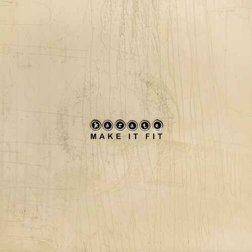 Make It Fit LP by Karate album artwork