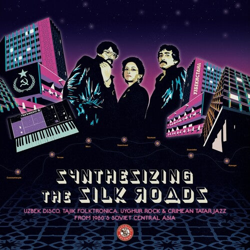 Synthesizing The Silk Roads: Uzbek Disco 2LP by Various album artwork