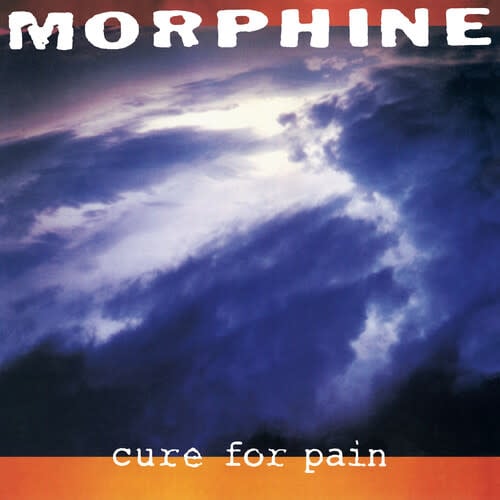 Cure for Pain LP by Morphine album artwork