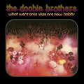 What Were Once Vices Are Now Habits LP by The Doobie Brothers album artwork