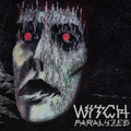 Paralyzed LP by Witch album artwork