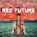 Red Future 2LP by Snotty Nose Rez Kids album artwork