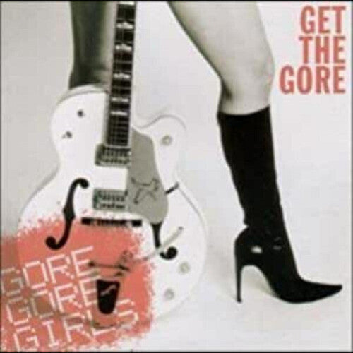 Get The Gore LP by Gore Gore Girls album artwork