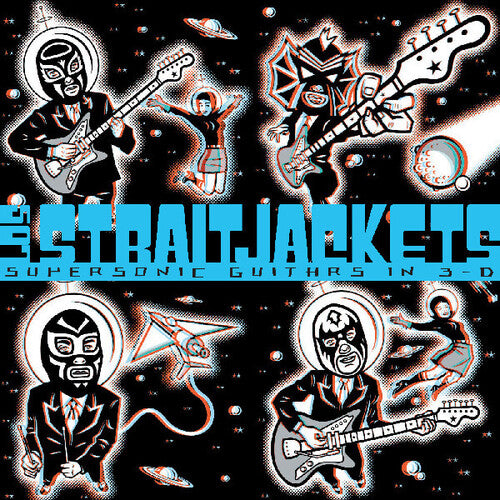Supersonic Guitars in 3-D LP by Los Straitjackets album artwork