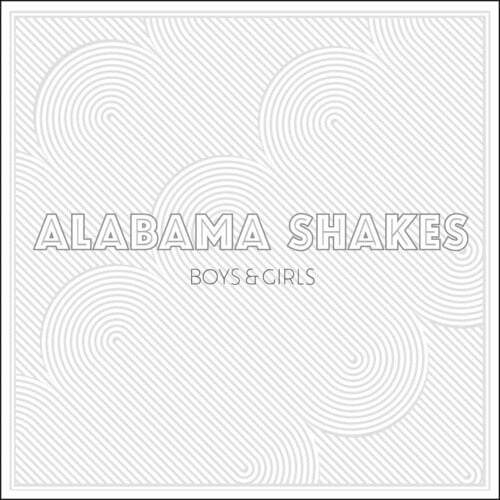 Boys & Girls LP by Alabama Shakes album artwork
