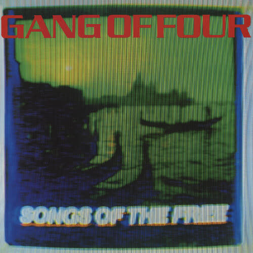 Songs of the Free LP by Gang of Four album artwork