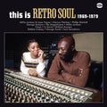 This is Retro Soul '69-'79 LP by Various album artwork