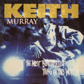 The Most Beautifullest Thing In This World 2LP by Keith Murray album artwork