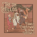 Family Christmas Album: Vol. II 10" by The Oh Hellos album artwork