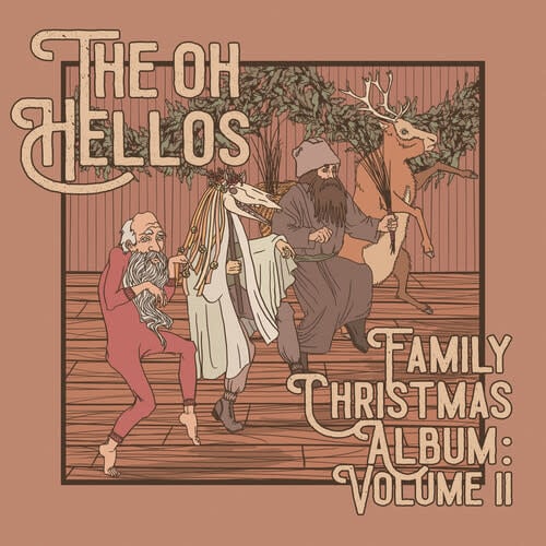 Family Christmas Album: Vol. II 10" by The Oh Hellos album artwork
