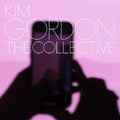 The Collective LP by Kim Gordon album artwork