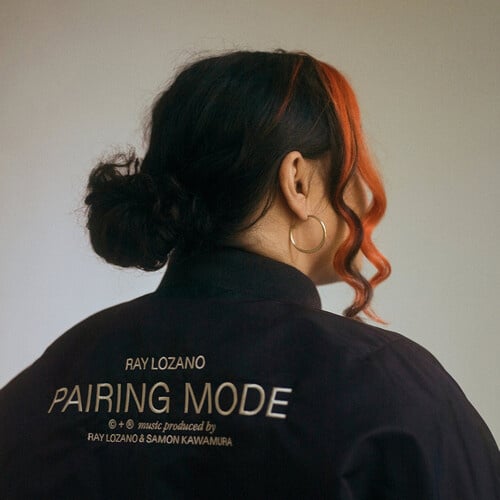 Pairing Mode LP by Ray Lozano album artwork