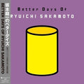 Better Days 2LP by Ryuichi Sakamoto album artwork