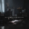 Will You Haunt Me, With That Same Patience LP by Bury Tomorrow album artwork