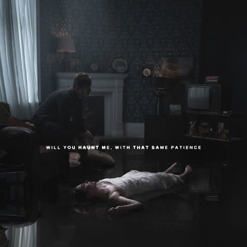 Will You Haunt Me, With That Same Patience LP by Bury Tomorrow album artwork