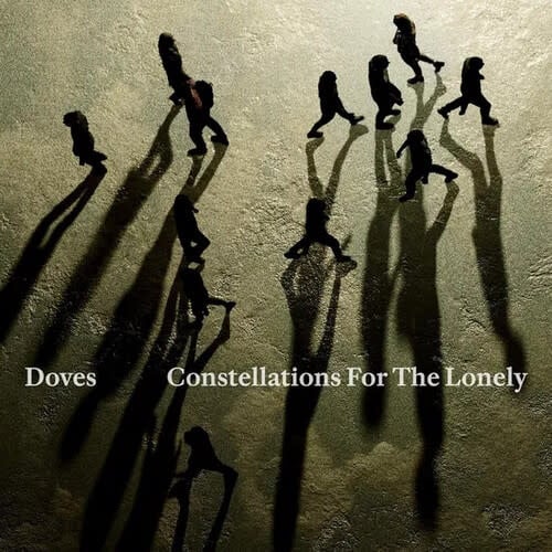 Constellations For The Lonely LP by Doves album artwork