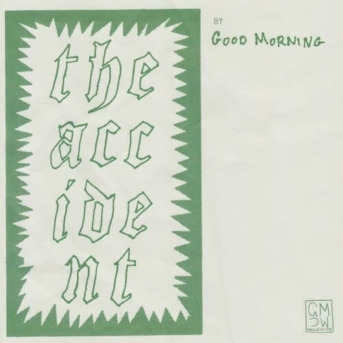 The Accident LP by Good Morning album artwork
