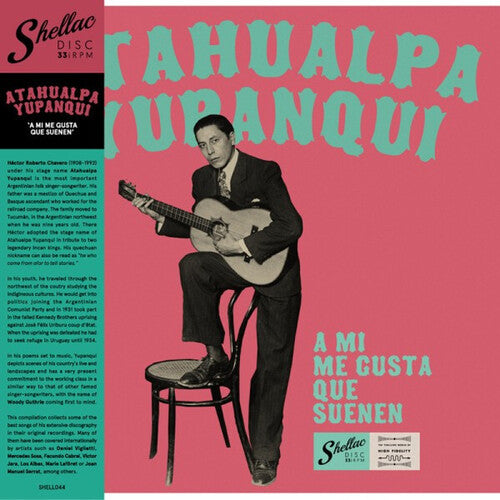 A Mi Me Gusta Que Suenen LP by Atahualpa Yupanqui album artwork