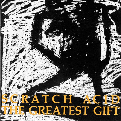 The Greatest Gift CD by Scratch Acid album artwork