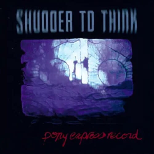 Pony Express Record 2LP by Shudder to Think album artwork