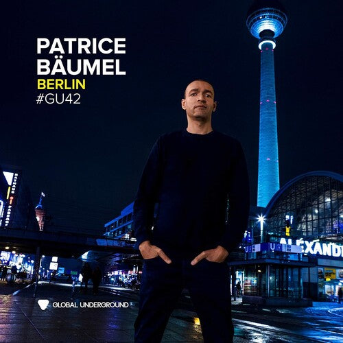 Global Underground #42 Berlin CD by Patrice Baumel album artwork