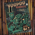 Voodoo Mambosis and Other Tropical Diseases Vol.2 LP by Various album artwork