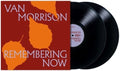 Remembering Now 2LP by Van Morrison album artwork