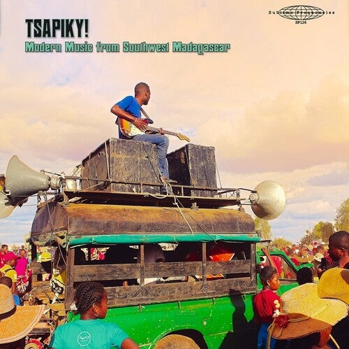 Tsapiky! Modern Music From Southwest Madagascar LP by Various album artwork