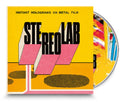 Instant Holograms On Metal Film CD by Stereolab album artwork