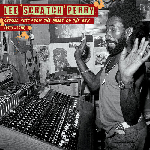 Crucial Cuts From the Heart of the Ark ('73-'78) LP by Lee 'Scratch' Perry album artwork