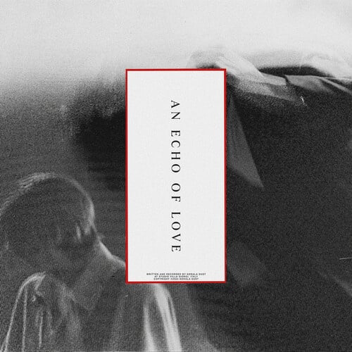 An Echo of Love LP by Kerala Dust album artwork