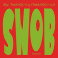 TekkNOthing I And II CASSETTE by SW album artwork