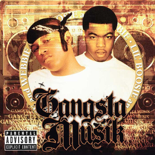 Gangsta Musik LP by Lil' Boosie & Webbie album artwork