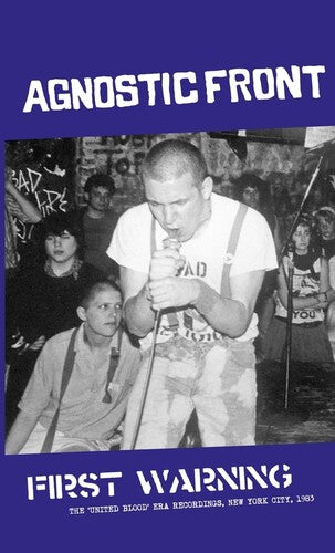 First Warning The 'United Blood'-Era Recordings, New York City, 1983 CASSETTE by Agnostic Front album artwork